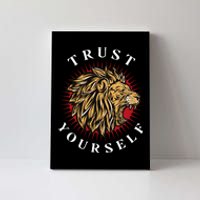 Trust Yourself Lion Canvas