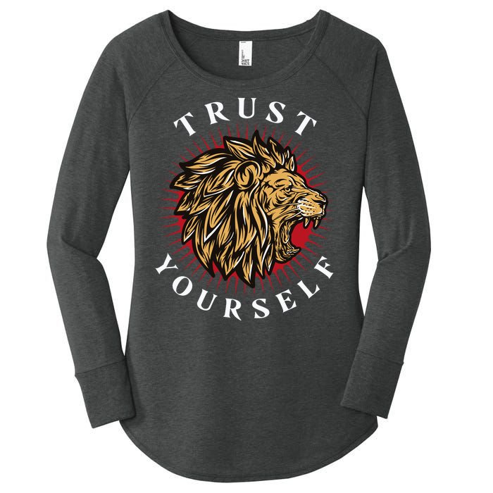 Trust Yourself Lion Women's Perfect Tri Tunic Long Sleeve Shirt