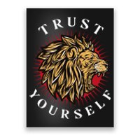 Trust Yourself Lion Poster