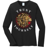 Trust Yourself Lion Ladies Long Sleeve Shirt