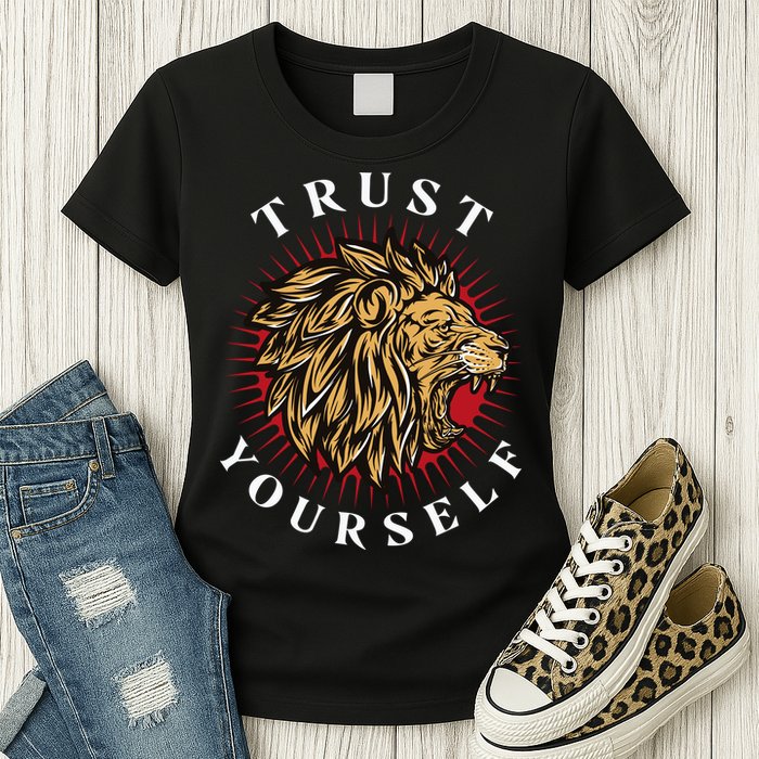 Trust Yourself Lion Womens T-Shirt