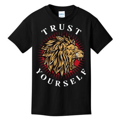 Trust Yourself Lion Kids T-Shirt