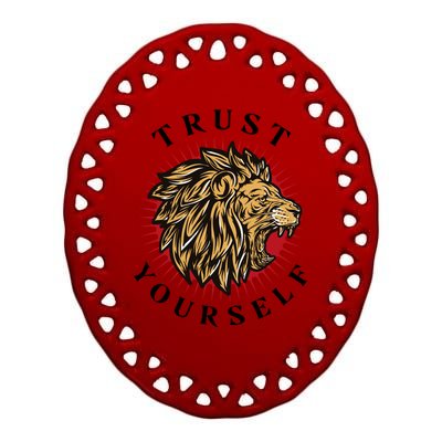 Trust Yourself Lion Ceramic Oval Ornament