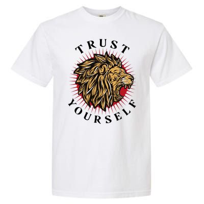 Trust Yourself Lion Garment-Dyed Heavyweight T-Shirt