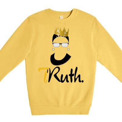 Truth RBG Ruth Ginsburg Premium Crewneck Sweatshirt