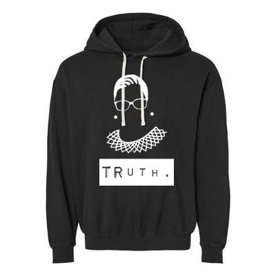 TRuth Ruth Bader Ginsberg Garment-Dyed Fleece Hoodie
