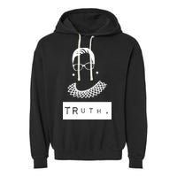 TRuth Ruth Bader Ginsberg Garment-Dyed Fleece Hoodie