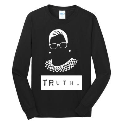 TRuth Ruth Bader Ginsberg Tall Long Sleeve T-Shirt