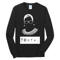 TRuth Ruth Bader Ginsberg Tall Long Sleeve T-Shirt