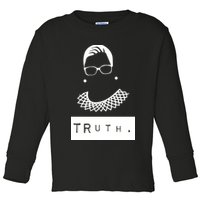 TRuth Ruth Bader Ginsberg Toddler Long Sleeve Shirt