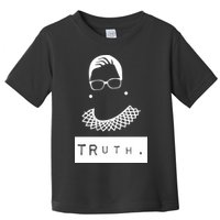 TRuth Ruth Bader Ginsberg Toddler T-Shirt