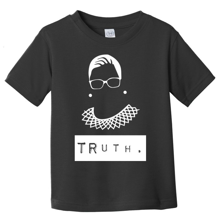 TRuth Ruth Bader Ginsberg Toddler T-Shirt