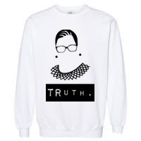 TRuth Ruth Bader Ginsberg Garment-Dyed Sweatshirt