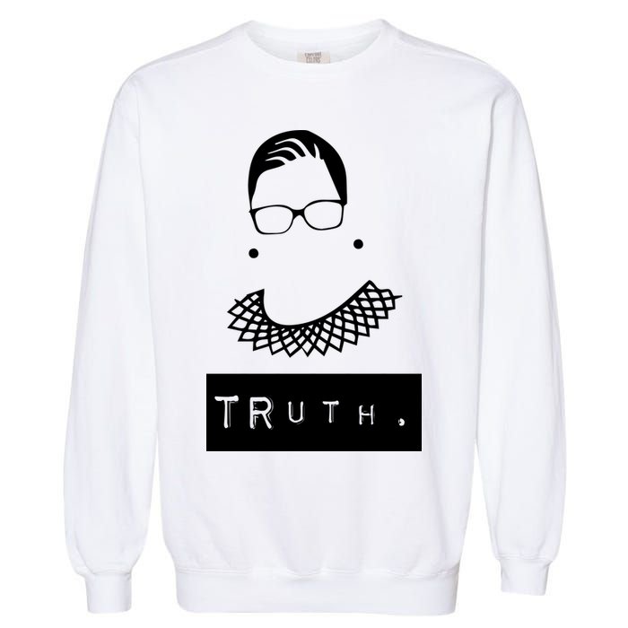TRuth Ruth Bader Ginsberg Garment-Dyed Sweatshirt