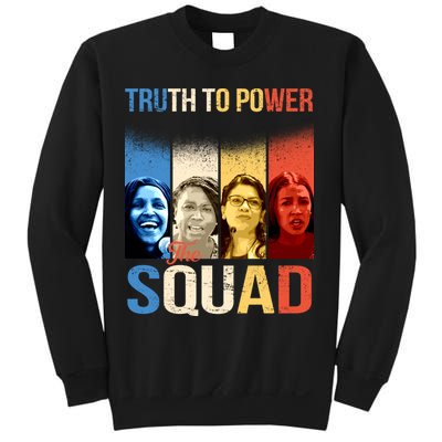 Truth To Power The Squad Sweatshirt