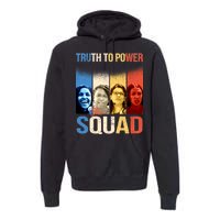 Truth To Power The Squad Premium Hoodie