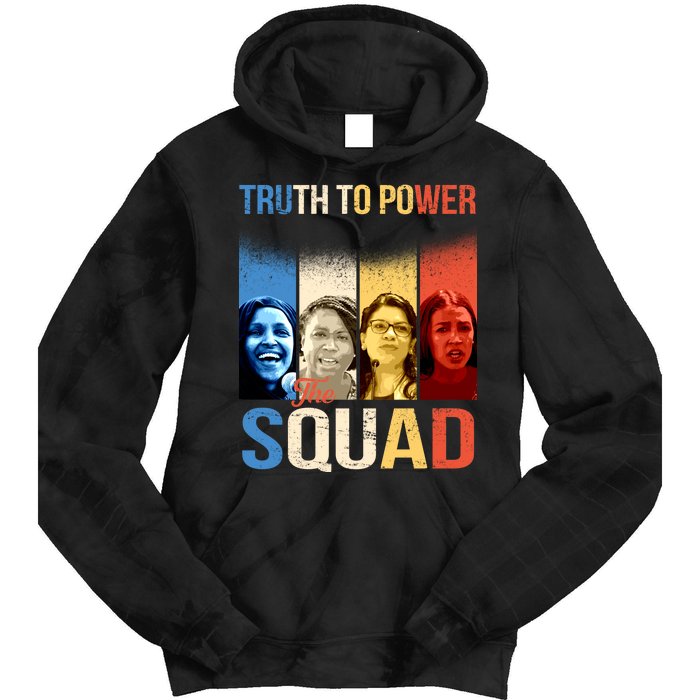 Truth To Power The Squad Tie Dye Hoodie