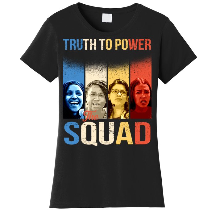 Truth To Power The Squad Women's T-Shirt