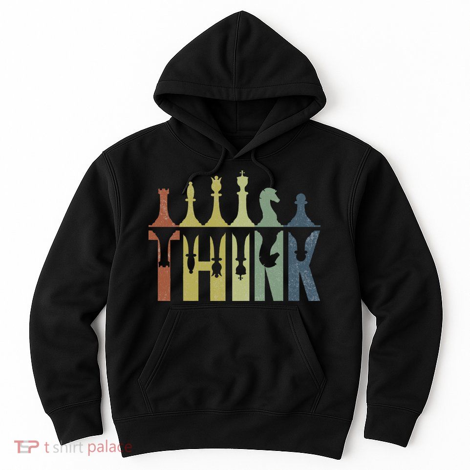 Think Retro Vintage Chess Pieces Player Gifts Chess Coach Hoodie