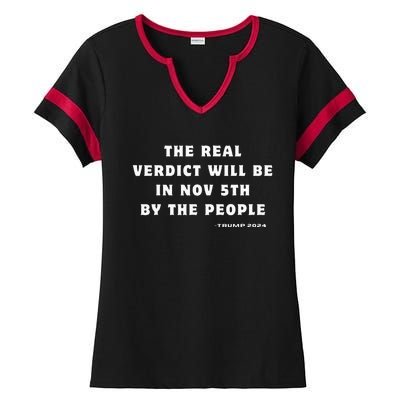 The Real Verdict Will Be November 5th By The People Ladies Halftime Notch Neck Tee