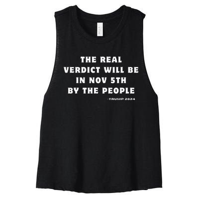 The Real Verdict Will Be November 5th By The People Women's Racerback Cropped Tank