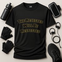 The Rejected Will Be Respected Performance Shirt