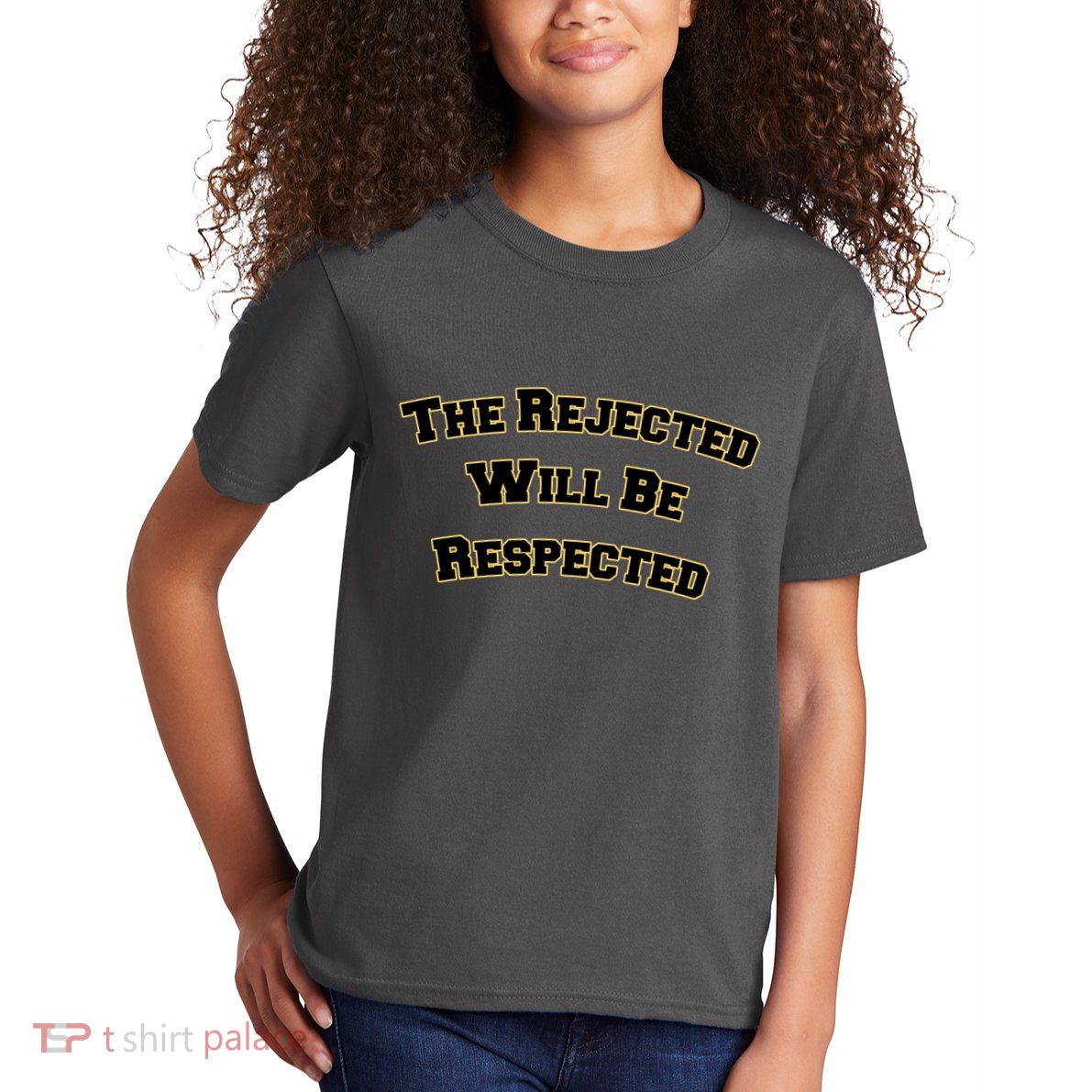 The Rejected Will Be Respected Kids T-Shirt