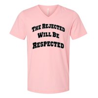 The Rejected Will Be Respected V-Neck T-Shirt