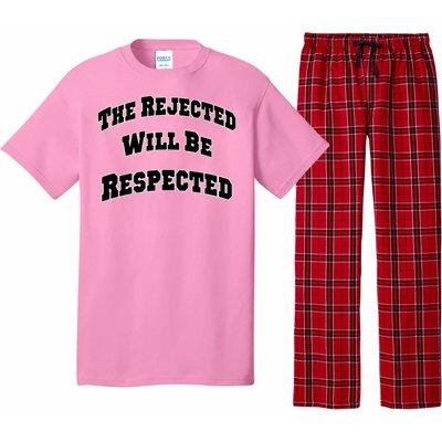 The Rejected Will Be Respected Pajama Set