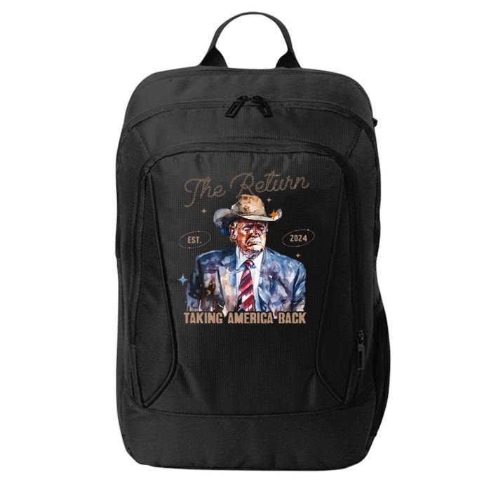 The Return Western Cowboy Trump 2024 Taking America Back City Backpack