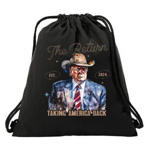 The Return Western Cowboy Trump 2024 Taking America Back Drawstring Bag