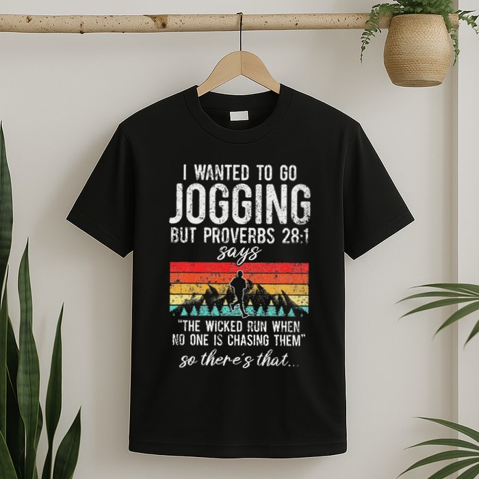 The Run When No One Is Chasing Them Jogging T-Shirt