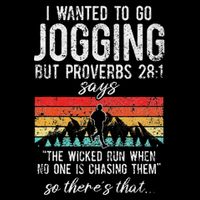 The Run When No One Is Chasing Them Jogging T-Shirt
