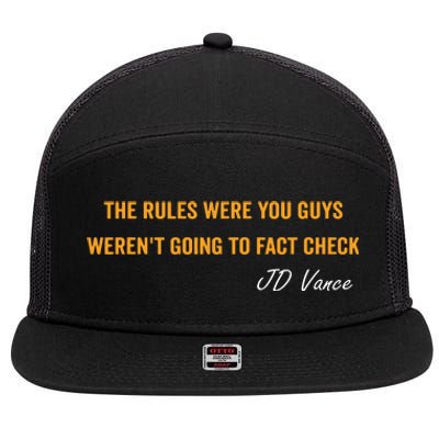 The Rules Were You Guys WerenT Going To Fact Check Vance 7 Panel Mesh Trucker Snapback Hat