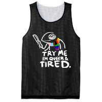 Try Me I'm Queer And Tired Mesh Reversible Basketball Jersey Tank