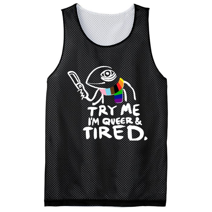Try Me I'm Queer And Tired Mesh Reversible Basketball Jersey Tank