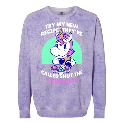 Try My Recipe Shut the Fucupcakes Funny Unicorn Colorblast Crewneck Sweatshirt