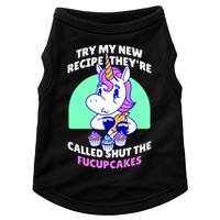 Try My Recipe Shut the Fucupcakes Funny Unicorn Doggie Tank