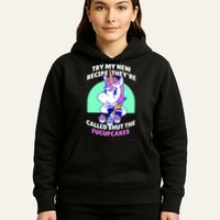 Try My Recipe Shut the Fucupcakes Funny Unicorn Hoodie