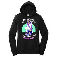 Try My Recipe Shut the Fucupcakes Funny Unicorn Women's Pullover Hoodie