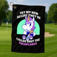Try My Recipe Shut the Fucupcakes Funny Unicorn Golf Towel
