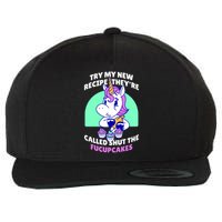 Try My Recipe Shut the Fucupcakes Funny Unicorn Wool Snapback Cap