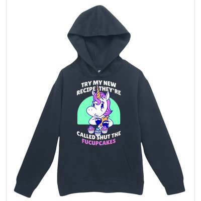 Try My Recipe Shut the Fucupcakes Funny Unicorn Urban Pullover Hoodie