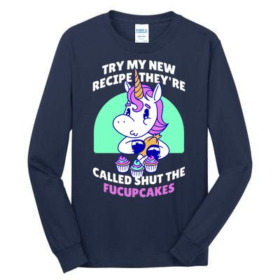 Try My Recipe Shut the Fucupcakes Funny Unicorn Tall Long Sleeve T-Shirt