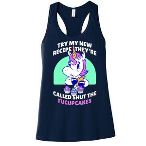 Try My Recipe Shut the Fucupcakes Funny Unicorn Women's Racerback Tank