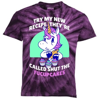 Try My Recipe Shut the Fucupcakes Funny Unicorn Kids Tie-Dye T-Shirt