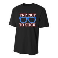 Try Not To Suck Chicago! Baseball Glasses Youth Performance Sprint T-Shirt