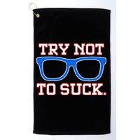 Try Not To Suck Chicago! Baseball Glasses Golf Towel