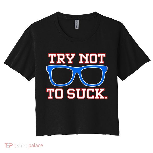 Try Not To Suck Chicago! Baseball Glasses Crop Top