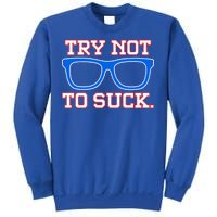 Try Not To Suck Chicago! Baseball Glasses Sweatshirt